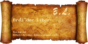Bröder Libor névjegykártya